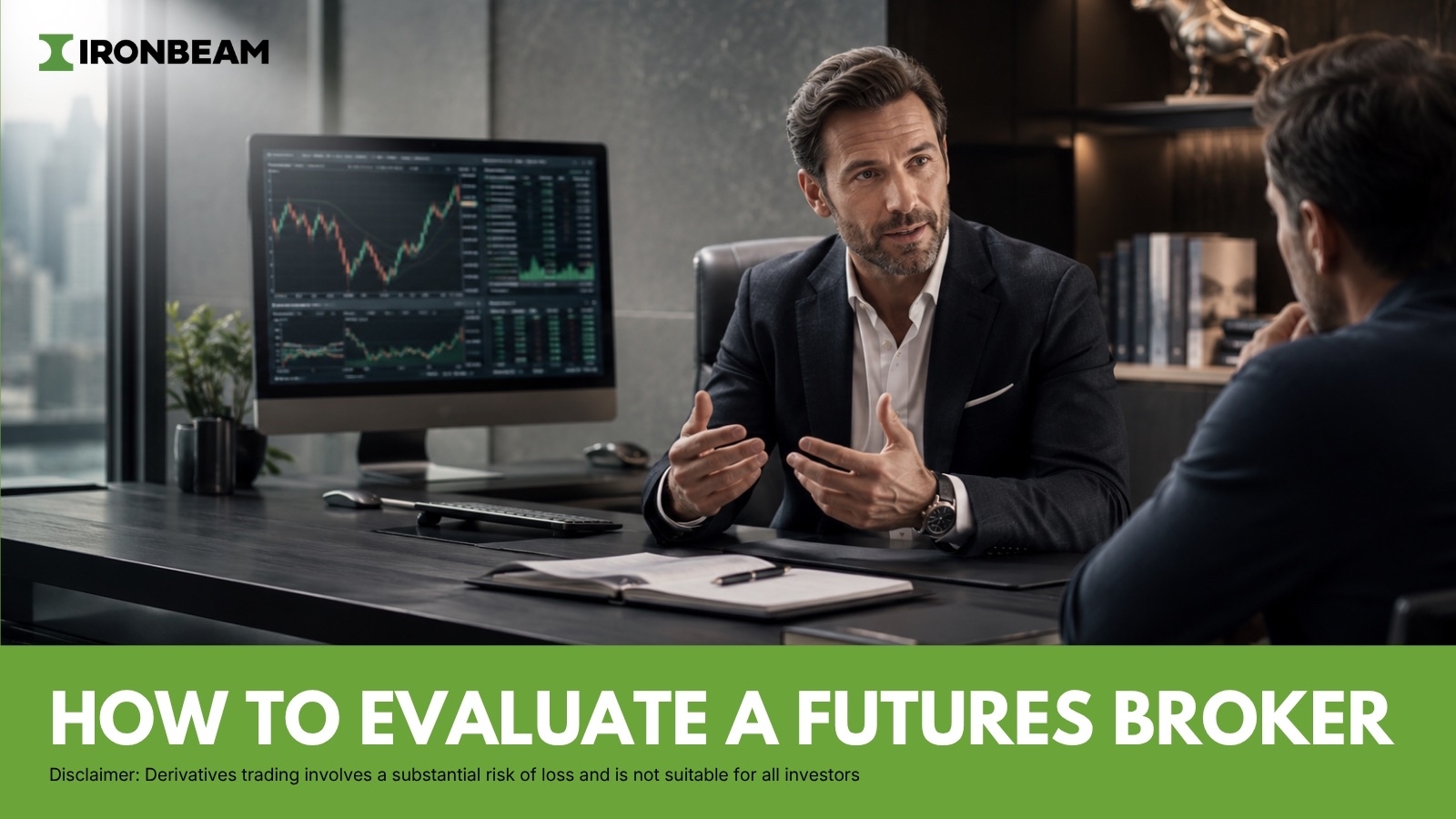 How to Evaluate a Futures Broker in 2026